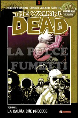 WALKING DEAD TP #     7: LA CALMA CHE PRECEDE